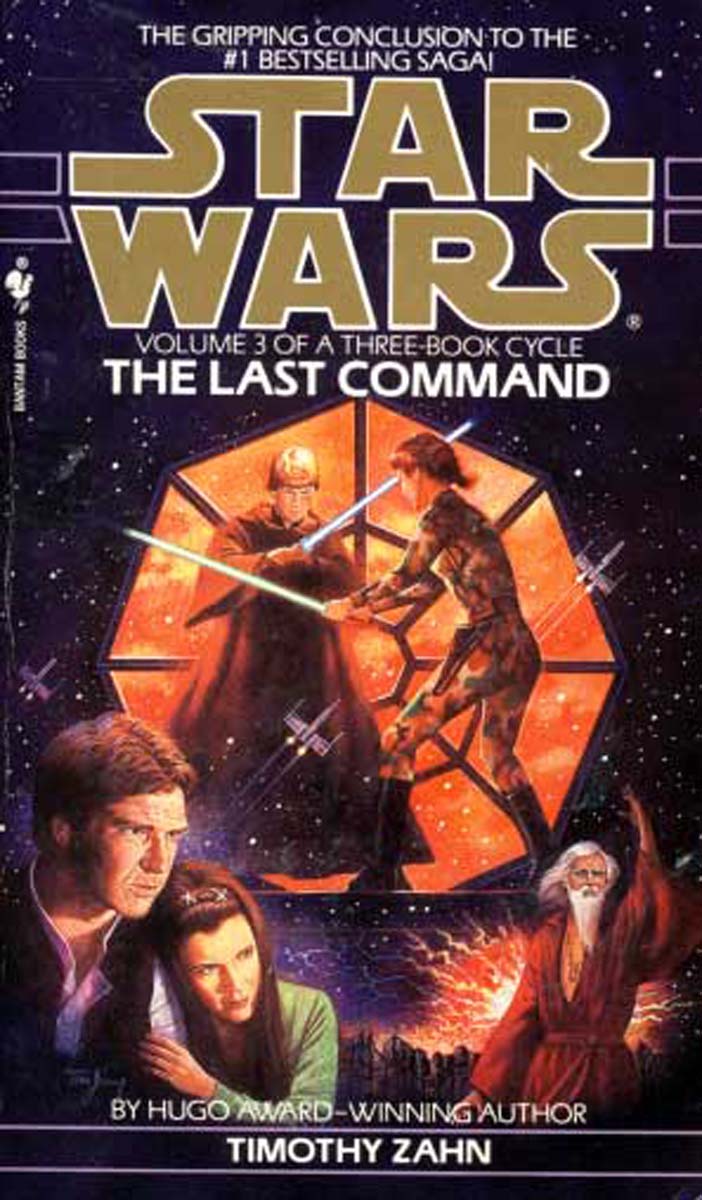 The Last Command (Star Wars: The Thrawn Trilogy, Vol. 3)