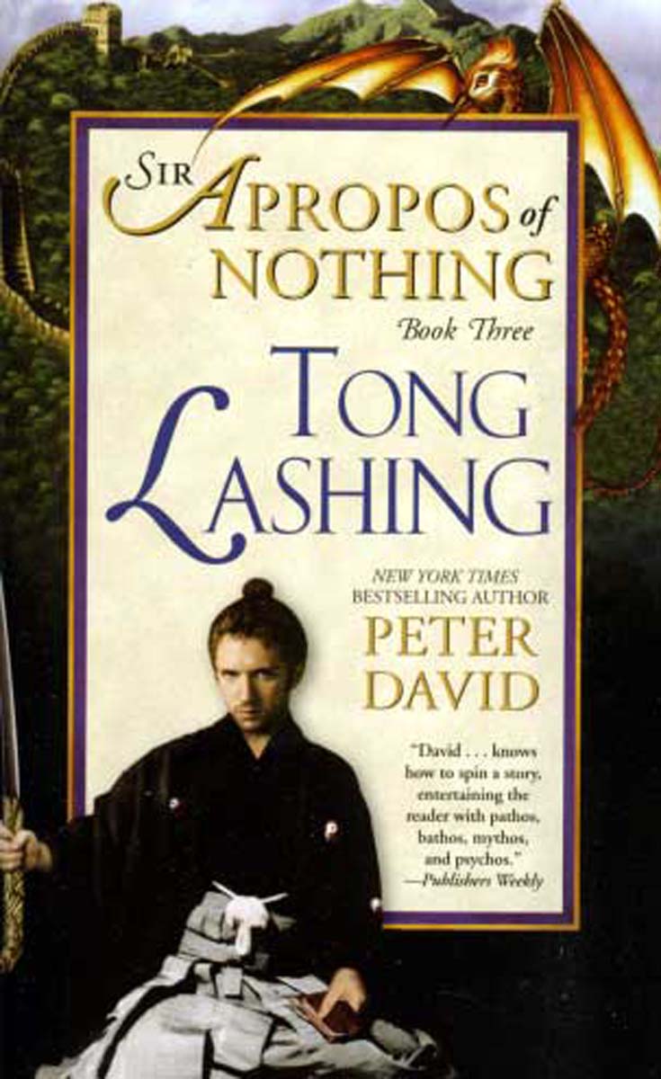 Tong Lashing: Sir Apropos of Nothing Book 3 (Sir Apropos of Nothing)
