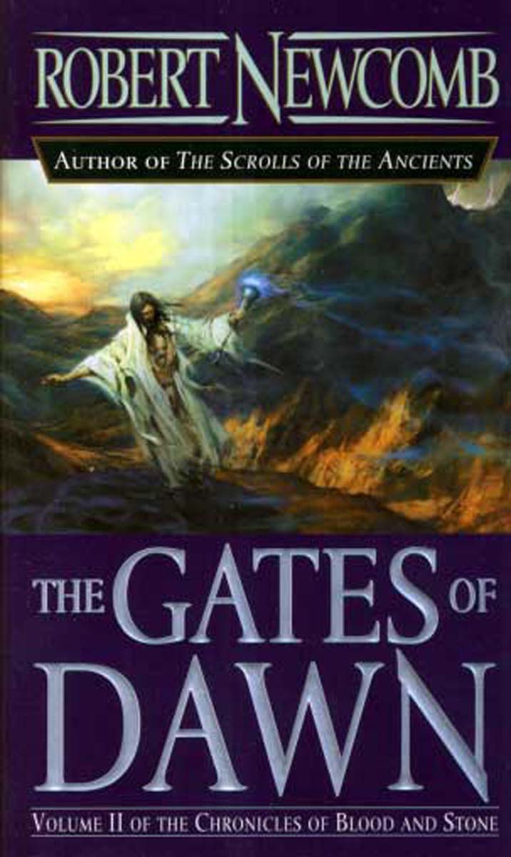 The Gates of Dawn (The Chronicles of Blood and Stone, Vol, 2)