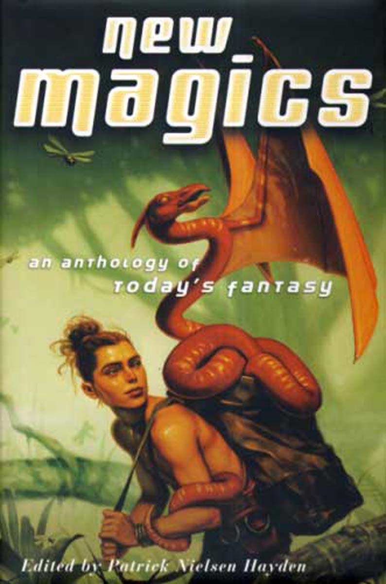 New Magics: An Anthology of Today's Fantasy