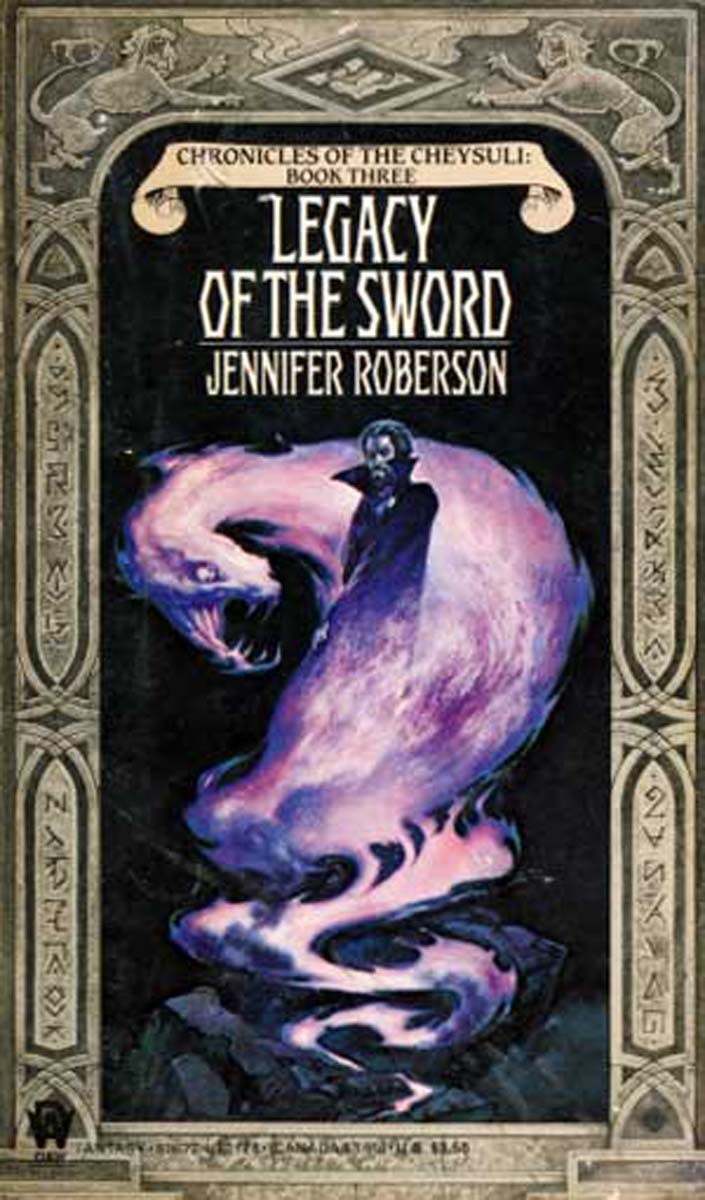 Legacy of the Sword -- Chronicles of the Cheysuli #3 --
