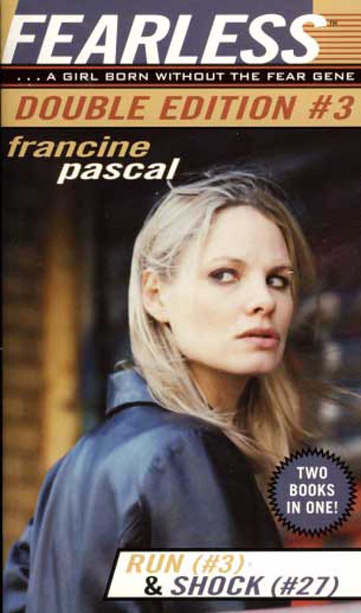 Fearless: Double Edition #3 : Run (#3) & Shock (#27)