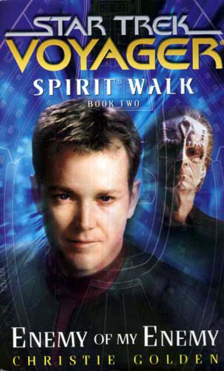 Enemy of My Enemy (Star Trek Voyager: Spirit Walk, Book 2)