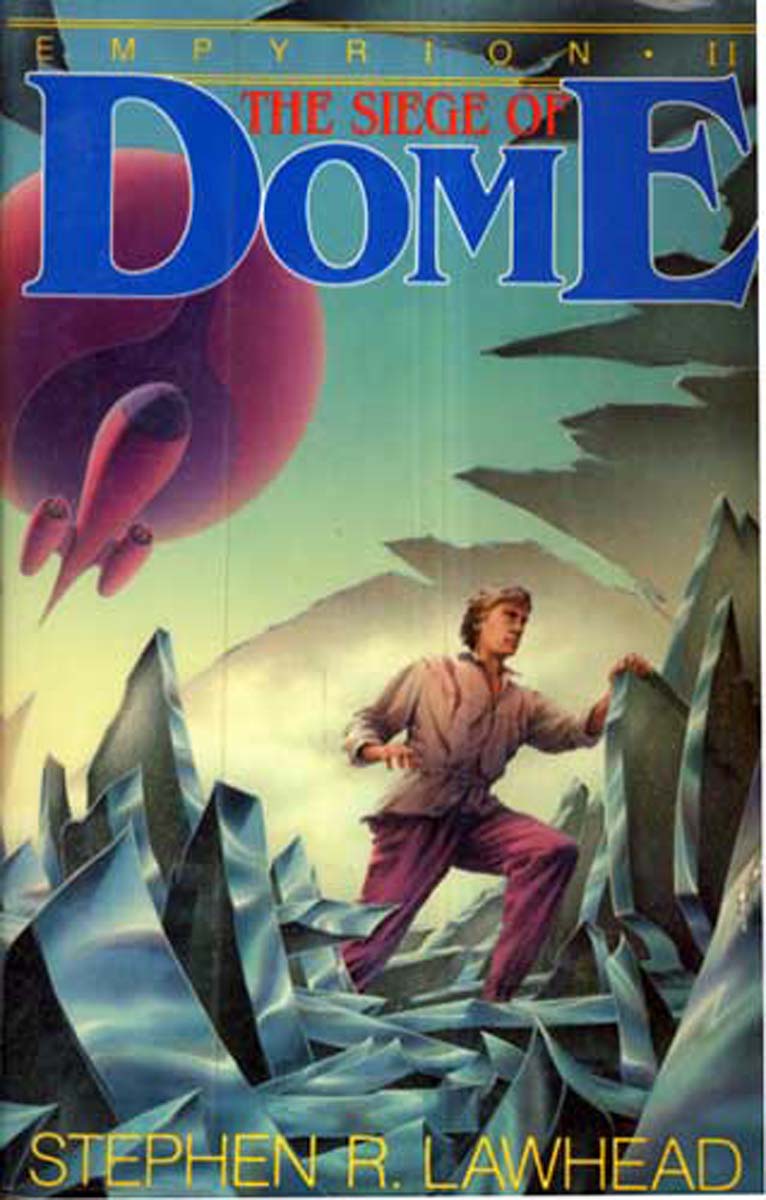 The Seige of Dome (Empyrion, Book 2) 