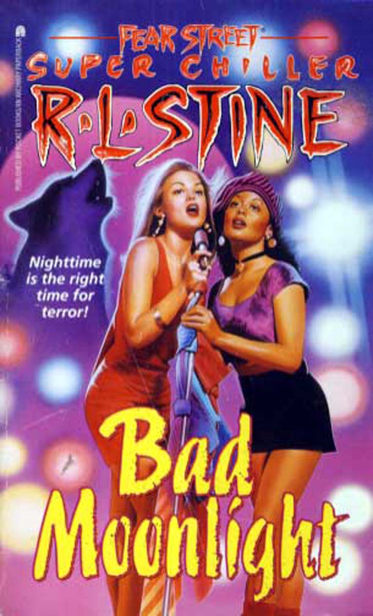 Bad Moonlight (Fear Street Super Chillers, No. 8)