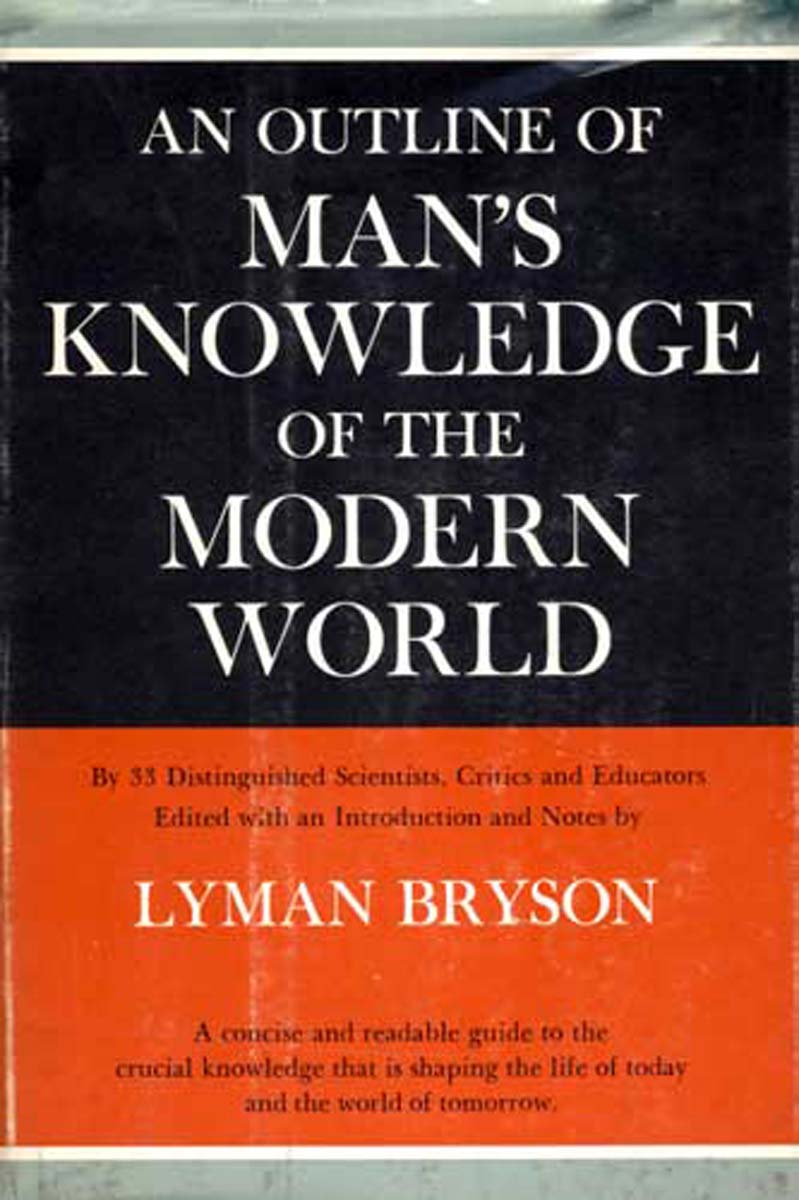 An Outline of Man's Knowledge of the Modern World