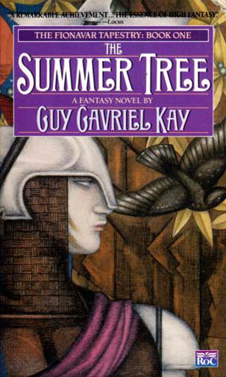 The Summer Tree (The Fionavar Tapestry, Book 1)